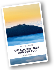 Martina Fiess - Die Alb, die Liebe und der Tod